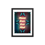 CHOOSE HEART OVER MIND QUOTES ART