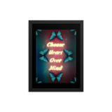CHOOSE HEART OVER MIND QUOTES ART