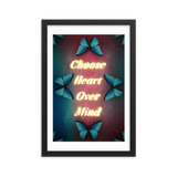 CHOOSE HEART OVER MIND QUOTES ART