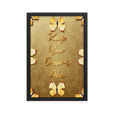 keep your dreams alive