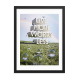 LIVE MORE WORRY LESS QUOTES ART