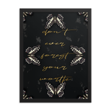 DON'T EVER FORGET YOUR WORTH WALL ART