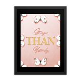 stronger than yesterday quotes wall art