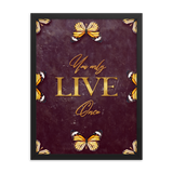 You Only Live Once Quotes Wall Art