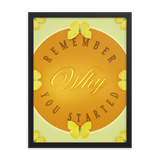 Remember Why You Started Quotes Wall Art