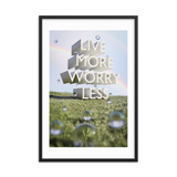 LIVE MORE WORRY LESS QUOTES ART