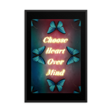 CHOOSE HEART OVER MIND QUOTES ART