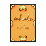 Inhale The Future Quote