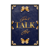 Don't Talk Act Quotes Wall Art