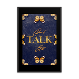 Don't Talk Act Quotes Wall Art