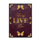 You Only Live Once Quotes Wall Art