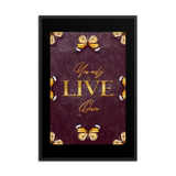 You Only Live Once Quotes Wall Art