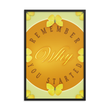 Remember Why You Started Quotes Wall Art