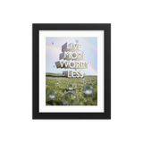 LIVE MORE WORRY LESS QUOTES ART