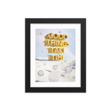 GOOD THINGS TAKE TIME WALL ART