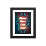 CHOOSE HEART OVER MIND QUOTES ART