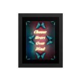 CHOOSE HEART OVER MIND QUOTES ART
