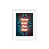 CHOOSE HEART OVER MIND QUOTES ART