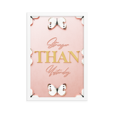 stronger than yesterday quotes wall art