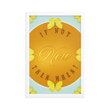 If Not Now Then When Quotes Wall Art