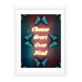 CHOOSE HEART OVER MIND QUOTES ART