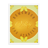 Remember Why You Started Quotes Wall Art