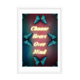 CHOOSE HEART OVER MIND QUOTES ART
