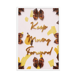 KEEP MOVING FORWARD QUOTES WALL ART