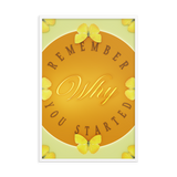 Remember Why You Started Quotes Wall Art