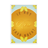 If Not Now Then When Quotes Wall Art