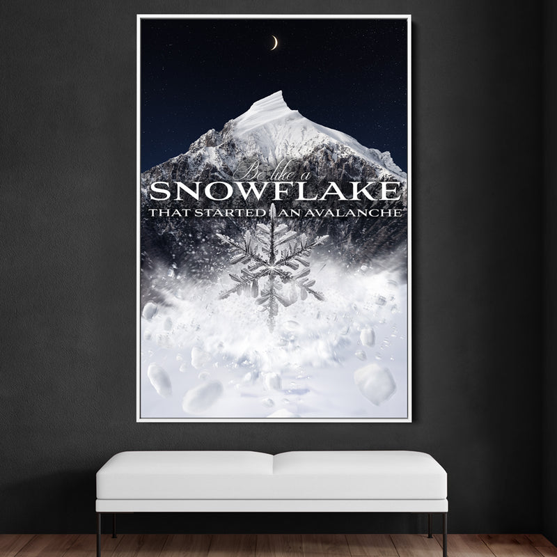 BE LIKE A SNOWFLAKE THAT STARTED AN AVALANCHE - NIGHTFALL SILVER