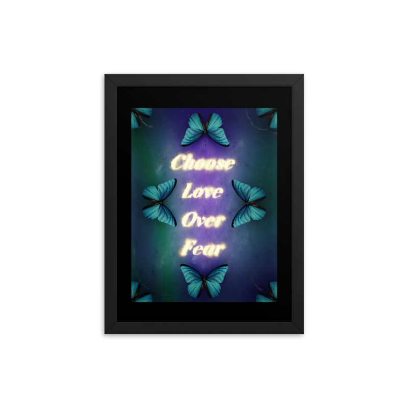 CHOOSE LOVE OVER FEAR QUOTES ART