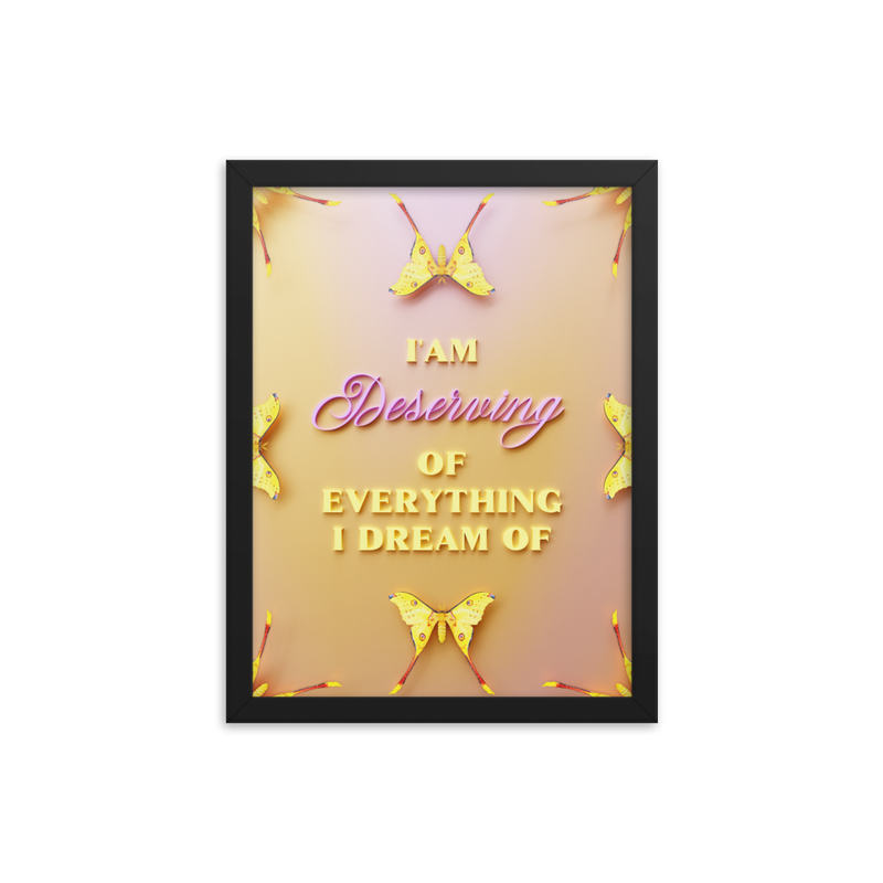 I'am Deserving of everything I dream of Affirmation Quotes Wall Art