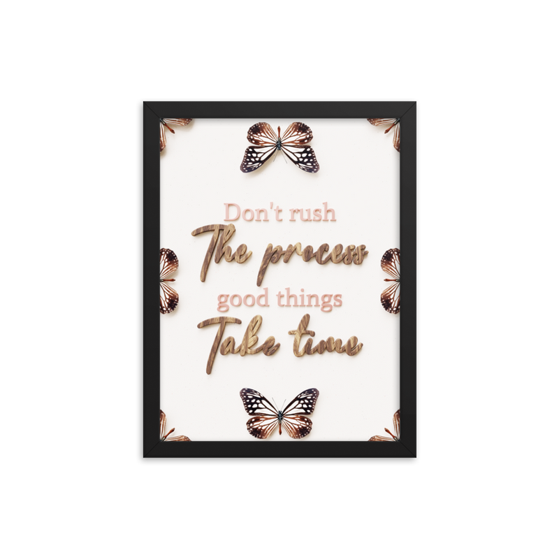 Don't Rush The Process Good Things Take Time Quotes Wall Art