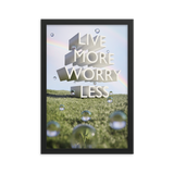 LIVE MORE WORRY LESS QUOTES ART