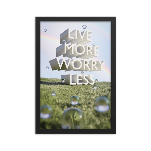 LIVE MORE WORRY LESS QUOTES ART