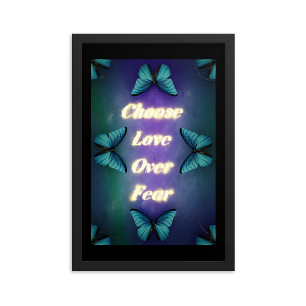 CHOOSE LOVE OVER FEAR QUOTES ART