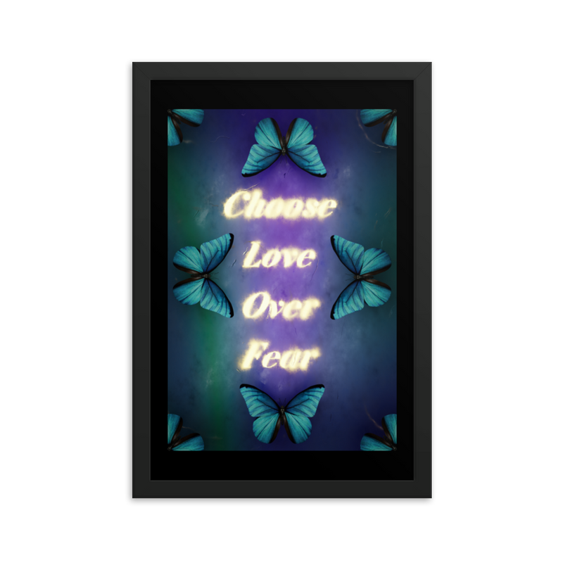 CHOOSE LOVE OVER FEAR QUOTES ART