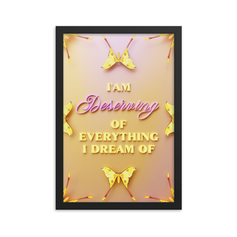 I'am Deserving of everything I dream of Affirmation Quotes Wall Art