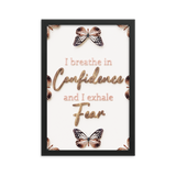 I breathe in confidence and I exhale fear quotes wall art