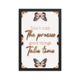 Don't Rush The Process Good Things Take Time Quotes Wall Art