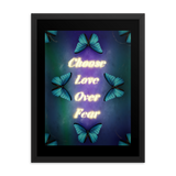 CHOOSE LOVE OVER FEAR QUOTES ART