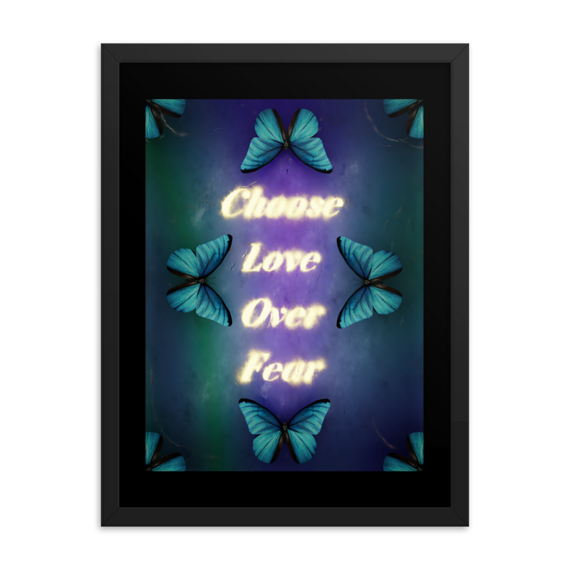 CHOOSE LOVE OVER FEAR QUOTES ART