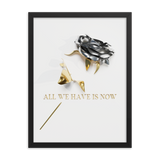 all we have is now quotes wall art