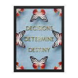 DECISIONS DETERMINE DESTINY WALL ART