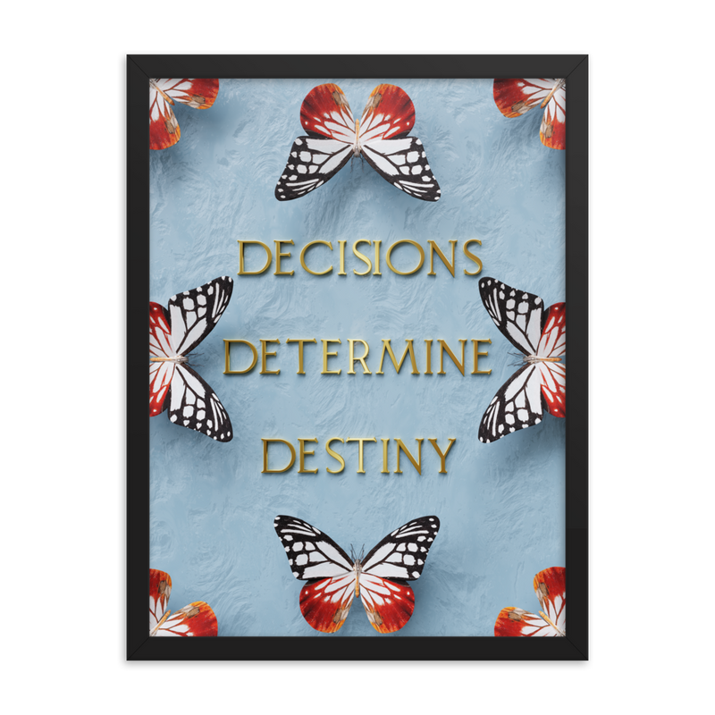 DECISIONS DETERMINE DESTINY WALL ART