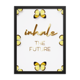 Inhale The Future Quote