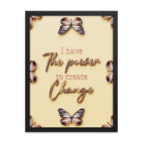 I HAVE THE POWER TO CREATE CHANGE QUOTES WALL ART