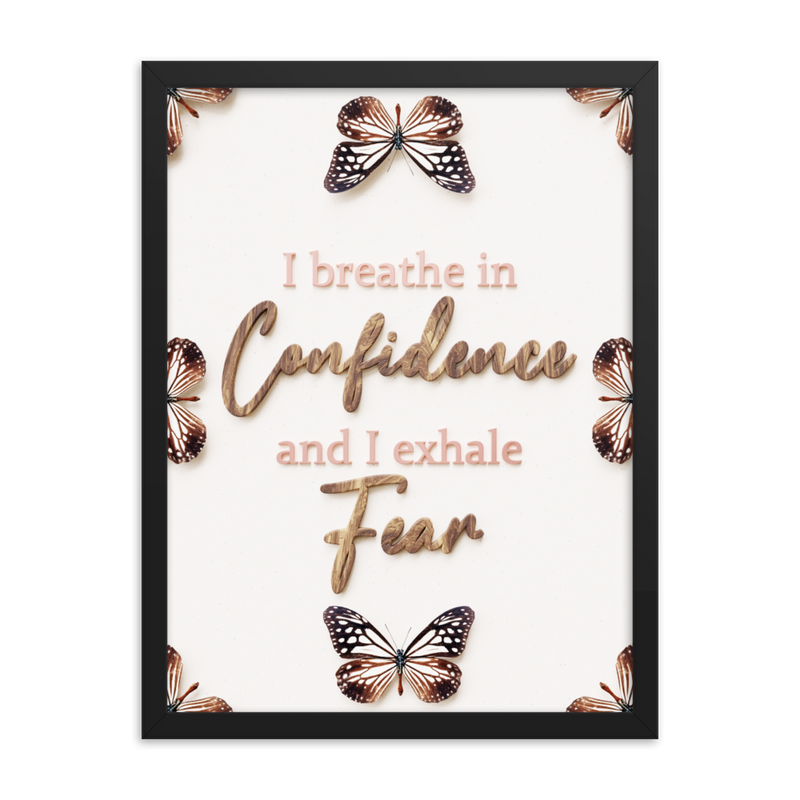 I breathe in confidence and I exhale fear quotes wall art