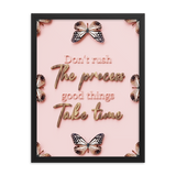 DON'T RUSH THE PROCESS GOOD THINGS TAKE TIME QUOTES WALL ART